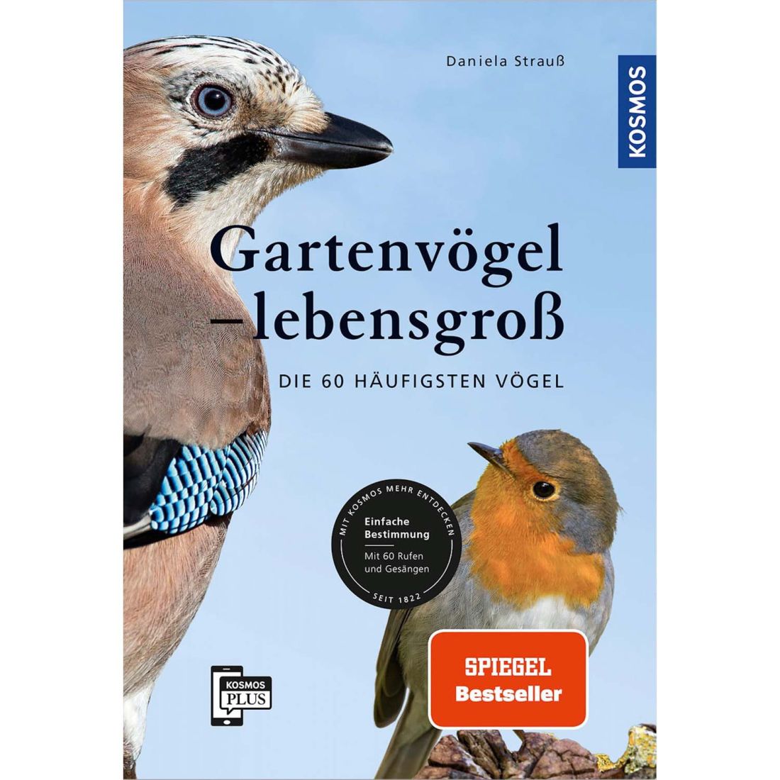 Gartenvögel lebensgroß - KOSMOS